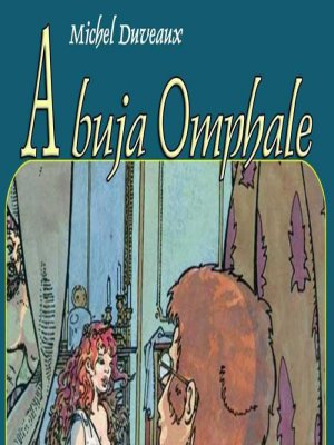 A buja Omphale - Erotikus képregény - 1. oldal