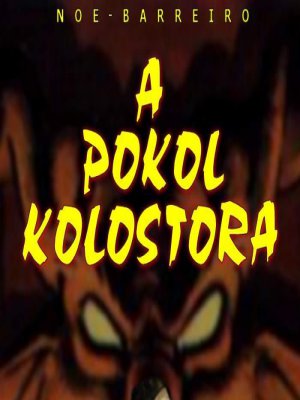 A pokol kolostora