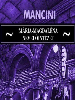 Mária-Magdaléna Nevelőintézet