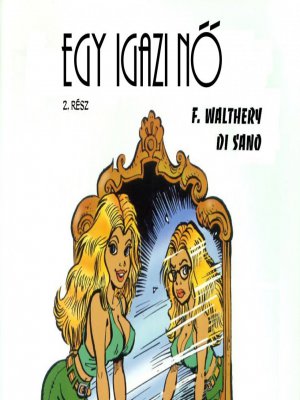 Egy igazi nő 2. rész - Erotikus képregény