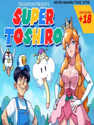 Super Toshiro - Milyen magasra tudsz jutni? - Erotikus képregény