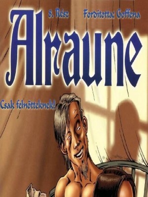 Alraune 8. rész