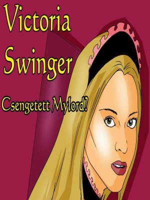 Victoria Swinger - Csengetett, Mylord?
