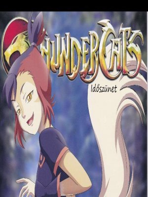 Thundercats 2. rész - Időszünet